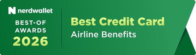 Nerd Wallet Best-of Awards 2026. Awarded Best Credit Card for Airline Benefits.